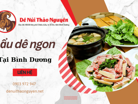 de-nui-thao-nguyen-quan-lau-de-ngon-binh-duong-nhat-dinh-phai-thu